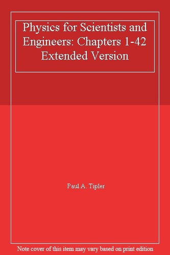 Physics for Scientists and Engineers: Chapters 1-42 Extended Ver