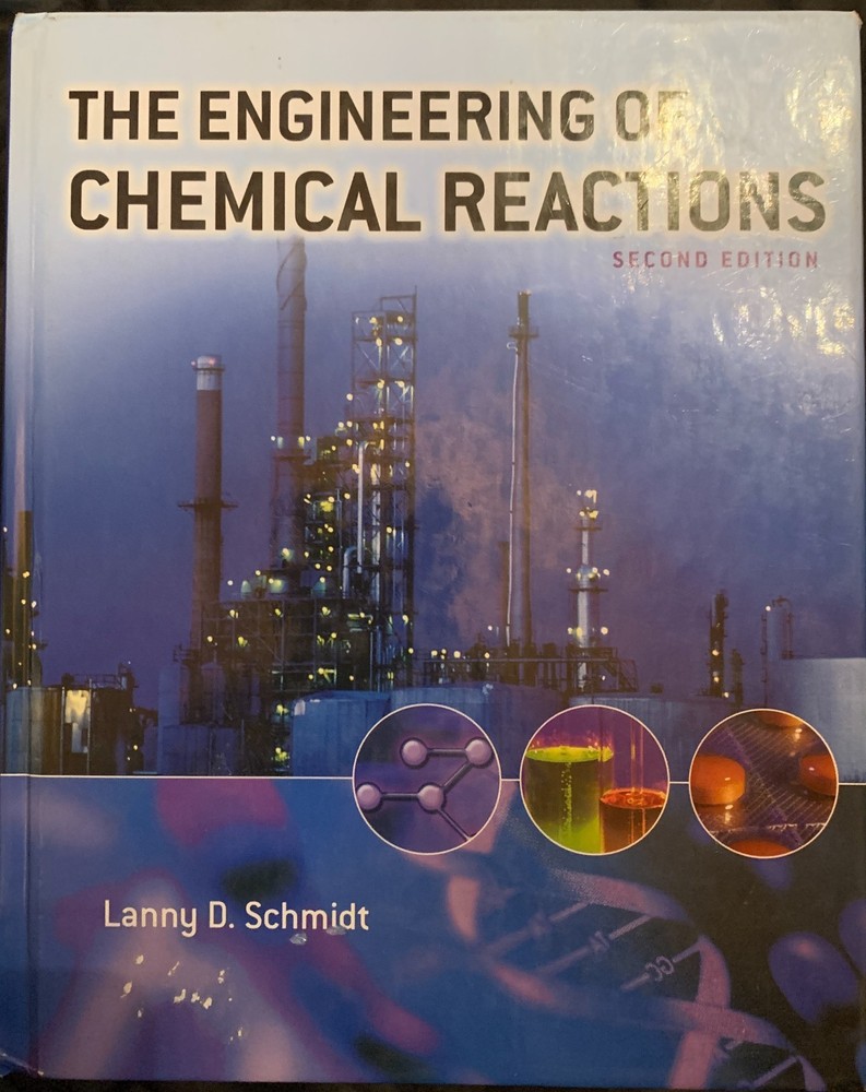 Topics in Chemical Engineering Ser.: Engineering of Chemical Reactions by Schmid