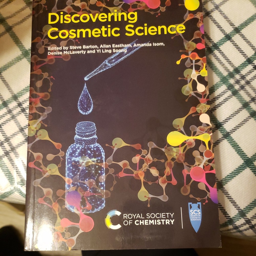 Discovering Cosmetic Science by Allan Eastham (2020, Uk-Trade Paper)