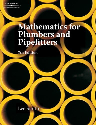 Mathematics for Plumbers and Pipefitters by Lee Smith