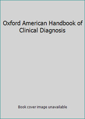Oxford American Handbook of Clinical Diagnosis by N/A
