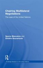 Chairing Multilateral Negotiations : The Case of the United Natio