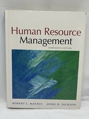 Human Resource Management – 13th Edition By Robert L. Mathis & John H. Jackson