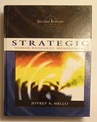 Strategic Human Resource Management Jeffrey A. Mello Second Edition Hard Bound