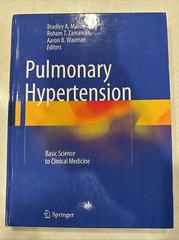 Pulmonary Hypertension : Basic Science to Clinical Medicine, Hardcover by Mar…