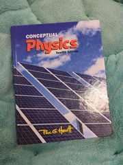 CONCEPTUAL PHYSICS Twelfth Edition Hardcover book by Paul G. Hewitt 2015