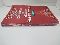 Guidelines for Cardiac Rehabilitation & Secondary Prevention Programs AACVPR 3rd