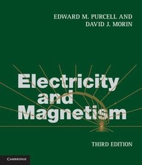 Electricity and Magnetism, Morin, David J.,Purcell, Edward M., Very Good Book