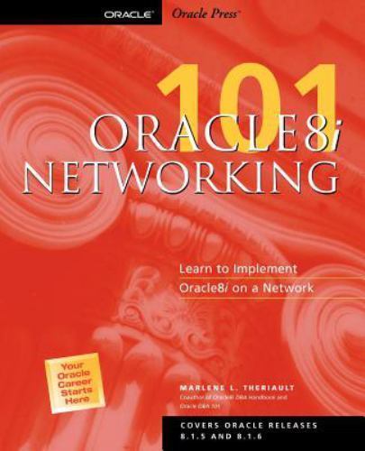 Oracle8i Networking 101