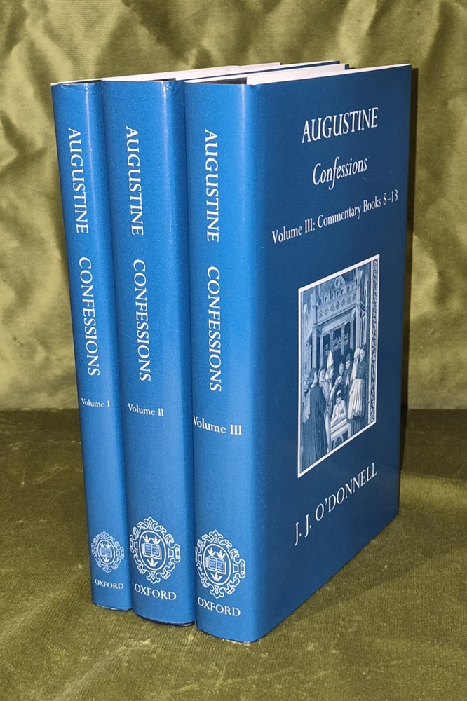 Augustine : Confessions – J. O’Donnell – Oxford Uni Press – 2000 [3 volume set]
