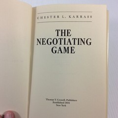 The Negotiating Game How to get what you want Vintage Book 1970