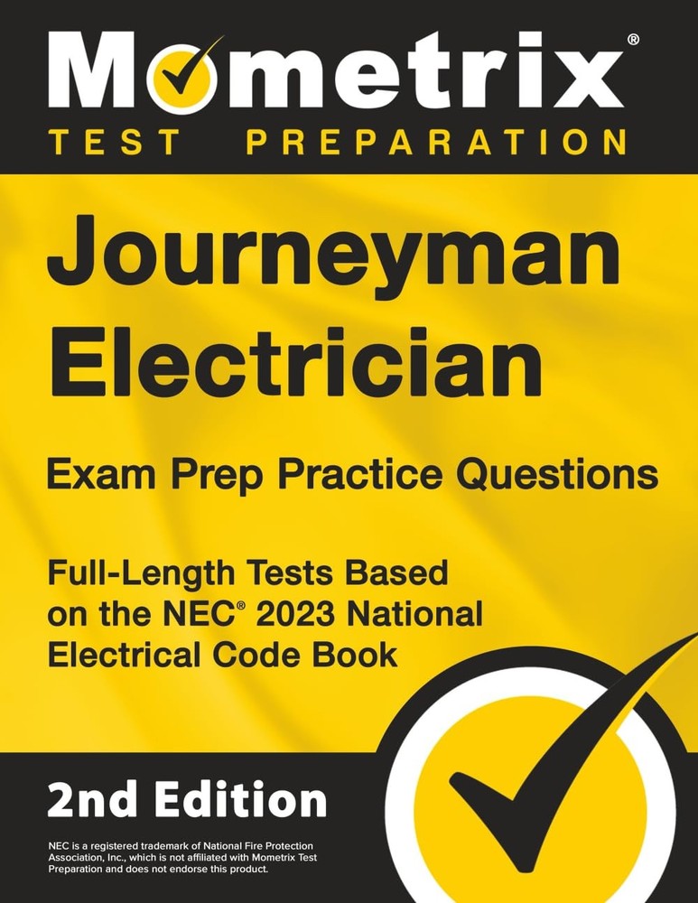 Journeyman Electrician Exam Prep Practice Questions: Full-Length Tests Paperback