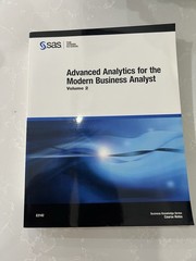 Advanced Analytics Modern Business Analyst Vol 2 Paperback A SAS Business Series