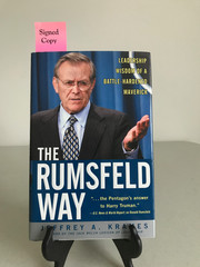 The Rumsfeld Way by Jeffrey A. Krames 2002 Signed 1st Edition DJ