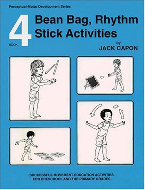 Book 4: Bean Bag, Rhythm Stick Activities : Successful Movement E