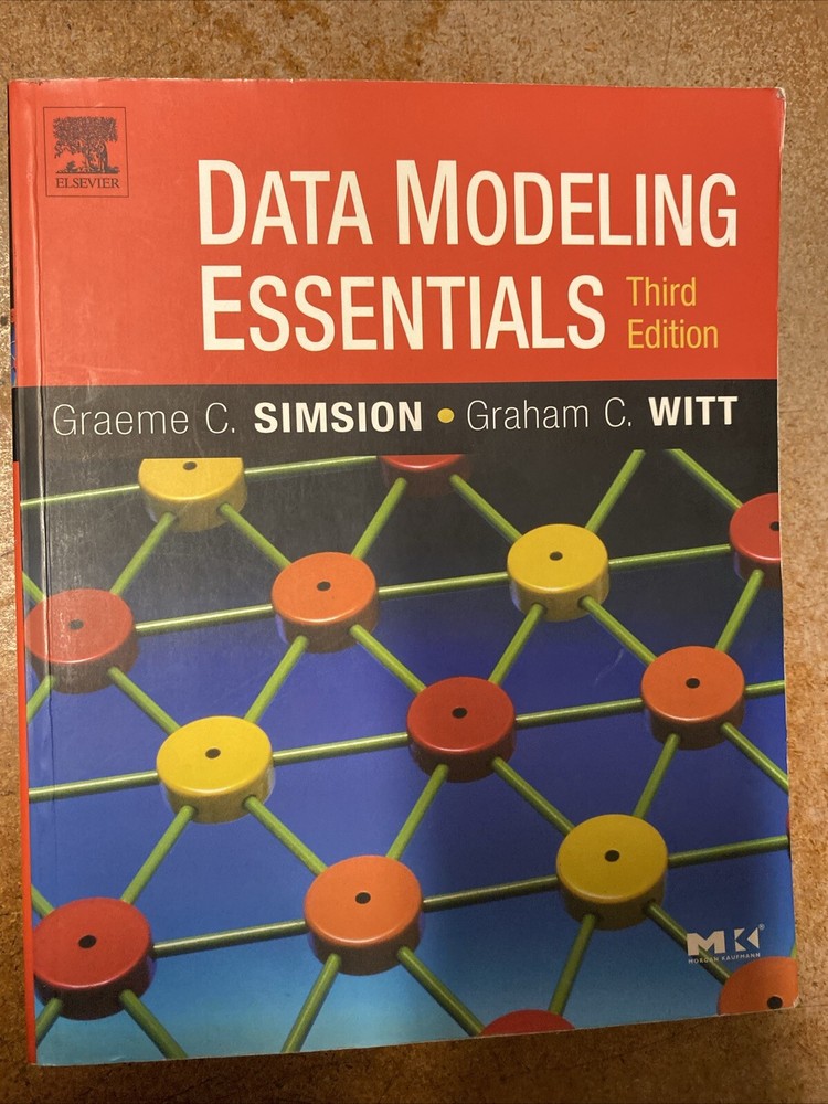 The Morgan Kaufmann Series in Data Management Systems Ser.: Data Modeling…