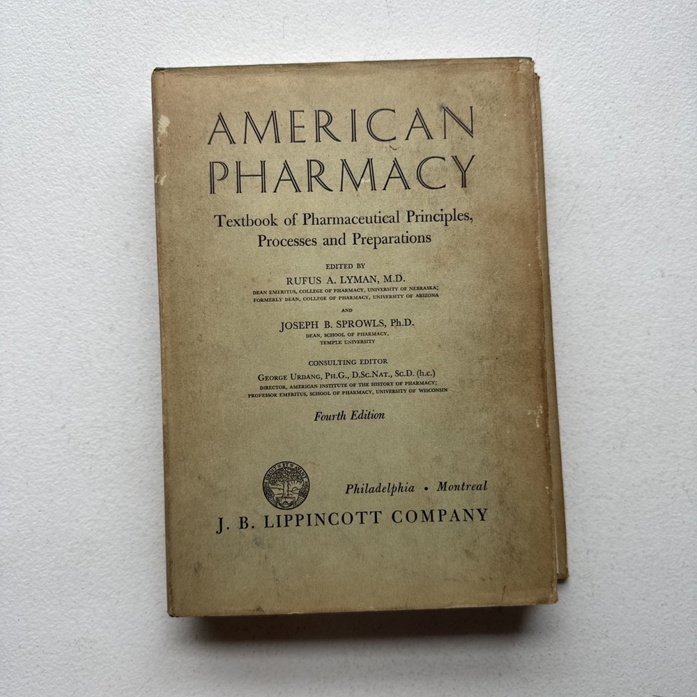 American Pharmacy By Rufus A. Lyman & Joseph B. Sprowls 1955 Hardcover Book