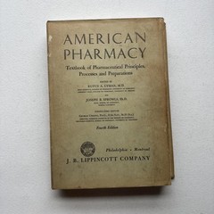 American Pharmacy By Rufus A. Lyman & Joseph B. Sprowls 1955 Hardcover Book