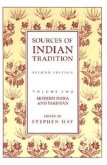 Sources of Indian Tradition Vol. 2 : Modern India and Pakistan by Stephen Hay…