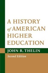 A History of American Higher Education, 2nd Edition – Paperback – VERY GOOD