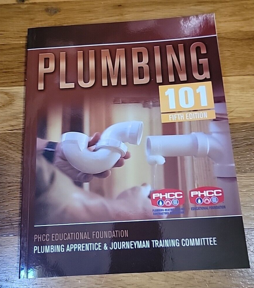 Plumbing 101 by Alter and PHCC Educational Foundation Staff (2008, Trade…