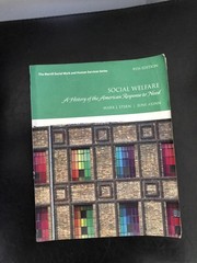 Social Welfare : A History of the American Response To Need