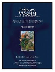 The Story of the World: History for the Classical Child, Activity Book 2: Th…