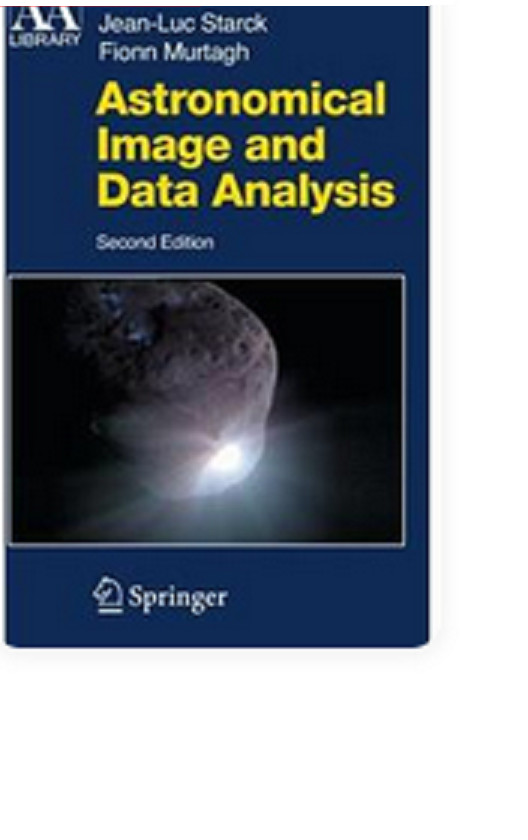 Astronomical Image And Data Analysis Hardcover W761 o156