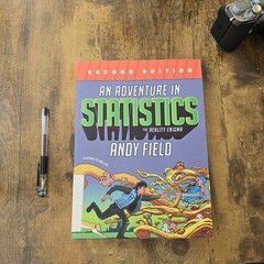 Adventure in Statistics : The Reality Enigma by Andy Field, Second Edition