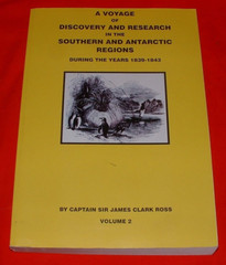 A Voyage of Discovery & Research, Antarctic P/B Books – Captain James Clark Ross