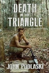 Death in the Triangle: A – Paperback, by Podlaski John; Patrick – Very Good