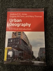 Critical Introductions to Geography Ser.: Urban Geography : A Critical…