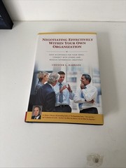 Negotiating Effectively Within Your Own Organization by Karrass, Chester L. Mint