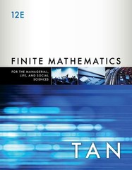 Finite Mathematics for the Managerial, Life, and Social Sciences: An Applied…