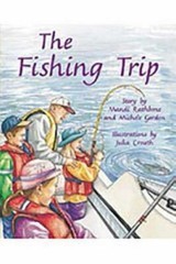 The Fishing Trip: Individual Student Edition Go- paperback, RIGBY, 9780757811869