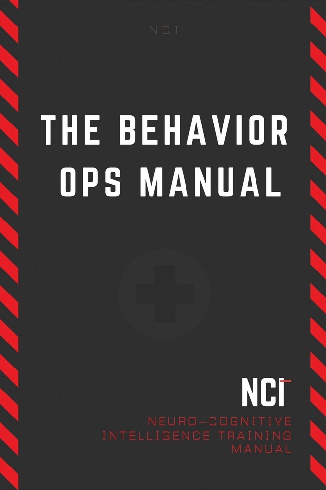 The Behavior Operations Manual Neuro Cognitive Intelligence by Chase Hughes.