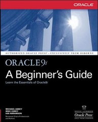 Oracle9i : A Beginner’s Guide Michael, Abramson, Ian, Corey, Mich