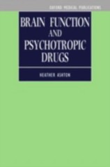 Brain Function and Psychotropic Drugs (Oxford Medical Publications), Ashton, Hea