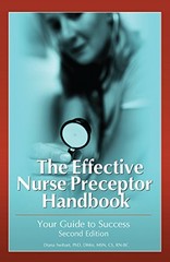 The Effective Nurse Preceptor Handbook: Your Guide to Success, 2nd Edition -…