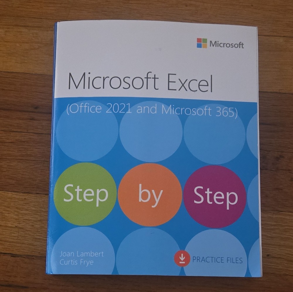 Step by Step Ser.: Microsoft Excel Step by Step (Office 2021 and Microsoft 365)