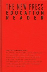 Ellen Gordon Reeves The New Press Education Reader (Hardback)