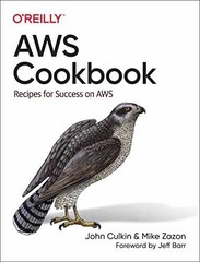 AWS Cookbook: Recipes for Success – Paperback, by Culkin John; Zazon – Very Good