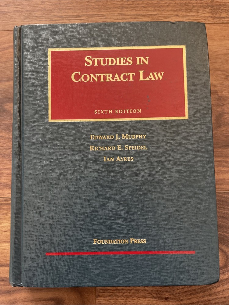Studies in Contract Law Sixth Edition 2003 Foundation Press Hardcover