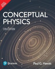 4-7 DAYS DELIVERY- Conceptual Physics by Paul G. Hewitt, 13TH INTERNATIONAL ED.