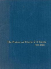 The Portraits of Charles V of France, 1338-1380 Claire Richter Sh