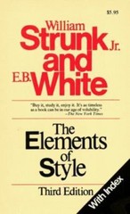 The Elements of Style by Jr. William Strunk; E. B. White