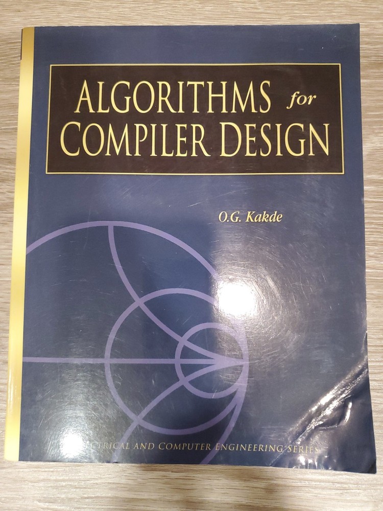 Electrical and Computer Engineering Ser.: Algorithms for Compiler Design/C O. G.