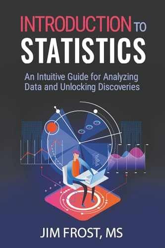Introduction to Statistics: An Intuitive – Paperback, by Frost Jim – Very Good