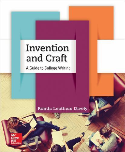 Looseleaf Invention and Craft 1e with MLA Booklet 2016, Leathers Dively, Ronda,