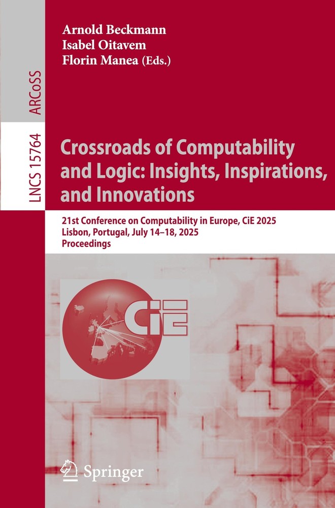 Crossroads of Computability and Logic: Insights, Inspirations, and Innovations: